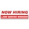Signmission Now Hiring Lawn Service Workers Banner Apply Inside Accepting Application Single Sided B-72-30267 - alternate 1